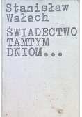 Świadectwo Tamtym Dniom