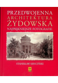 Przedwojenna architektura Żydowska