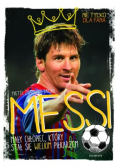 Messi mały chłopiec który stał się wielkim piłkarzem mali mistrzowie