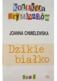 Dzikie białko Tom 6