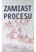 Zamiast procesu