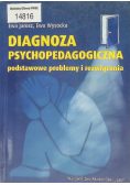 Diagnoza psychopedagogiczna Podstawowe problemy i rozwiązania