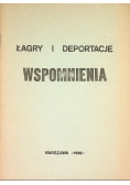 Łagry i deportacje wspomnienia