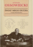 Świat mego ducha i wizje przyszłości