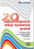 20 najważniejszych lekcji życiowych prawd