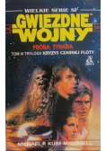 Gwiezdne Wojny Kryzys czarnej floty Tom III  Próba tyrana