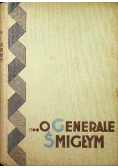 Opowieści żołnierskie o generale Śmigłym 1936 r.