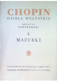 Chopin Dzieła wszystkie Tom X Mazurki
