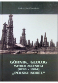 Górnik, geolog Witold Zglenicki