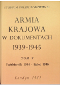 Armia krajowa w dokumentach 1939 1945 Tom V