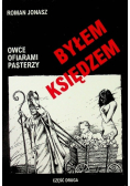 Byłem księdzem. Owce ofiarami pasterzy