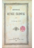 Jenerał Dezydery Chłapowski, 1885 r.