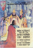 O Mieszku I i jego synu Bolesławie Chrobrym