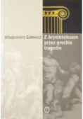 Z Arystotelesem przez greckie tragedie