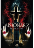 Misjonarz. Triduum Otchłani