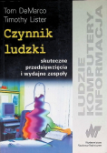 Czynnik ludzki. Skuteczne przedsięwzięcia i wydajne zespoły