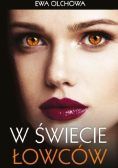 W świecie łowców