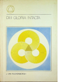 Dei Gloria Intacta