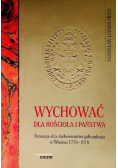 Wychować dla kościoła i państwa