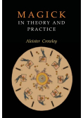 Magick in Theory and Practice