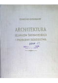 Architektura zespołów Śródmiejskich i problemy dziedzictwa