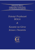 Dziesięć Przykazań BOGA & Kazanie na Górze Jezusa z Nazaretu