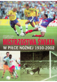 Mistrzostwa Świata w Piłce Nożnej 1930 - 2002