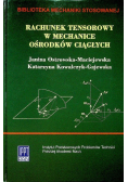 Rachunek tensorowy w mechanice ośrodków ciągłych