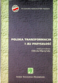 Polska transformacja i jej przyszłość