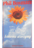Bóg któremu wierzymy