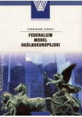 Federalizm model ogólnoeuropejski