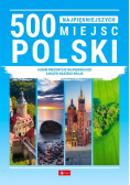 500 najpiękniejszych miejsc Polski