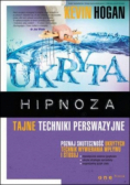 Ukryta hipnoza Tajne techniki perswazyjne