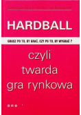 Hardball czyli twarda gra rynkowa