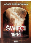 Święci 1944  ,,Będziesz miłował''