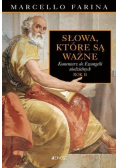 Słowa które są ważne Komentarze do Ewangelii niedzielnych Rok B