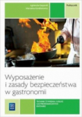 Wyposażenie i zasady bezpieczeństwa  w gastronomii