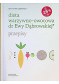 Dieta warzywno-owocowa dr Ewy Dąbrowskiej Przepisy
