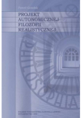 Projekt autonomicznej filozofii realistycznej