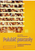Polubić pszczoły