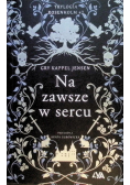 Trylogia Rosenholm  na zawsze w sercu Tom 2