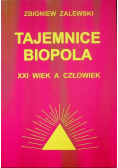 Tajemnice Biopola XXI wiek a człowiek
