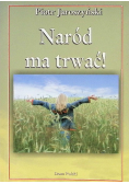 Naród ma trwać!