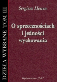 O sprzecznościach i jedności wychowania