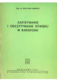 Zapisywanie i odczytywanie dźwięku w radiofonii