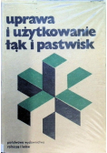 Uprawa i użytkowanie łąk i pastwisk