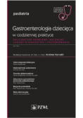 Gastroenterologia dziecięca w codziennej praktyce