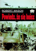 Powiedz że się boisz