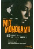 Mit monogamii Jak poradzić sobie ze zdradą partnera