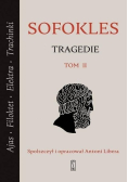 Tragedie. Tom 2:  Ajas, Filoktet, Elektra, Trachinki.